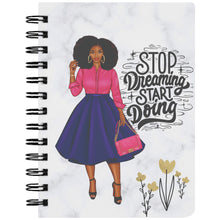 Load image into Gallery viewer, Stop Dreaming and Start Doing!