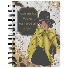 Load image into Gallery viewer, When you find Purpose