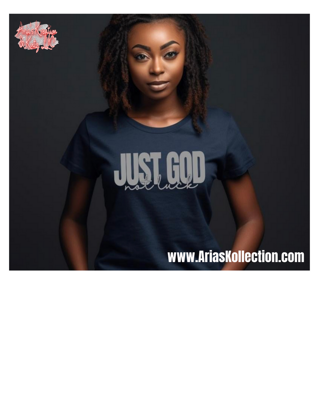 Just God, Not Luck Tshirt