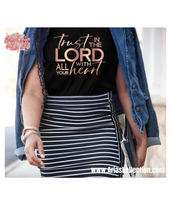 Load image into Gallery viewer, Trust in the Lord Tshirt
