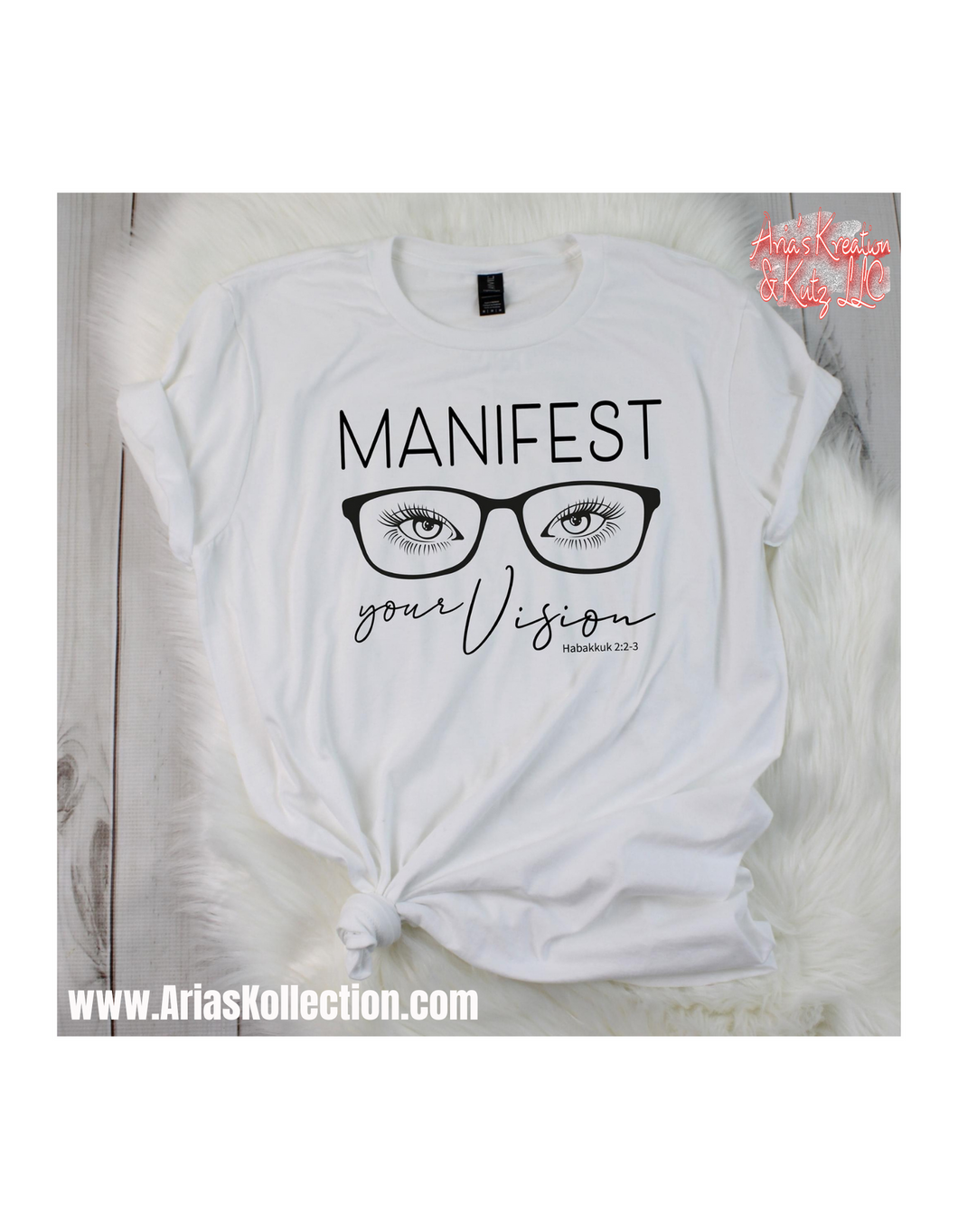 Manifest Your Vision Tshirt