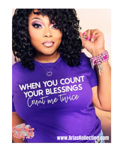 Load image into Gallery viewer, When You Count Your Blessings Tshirt
